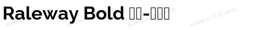 Raleway Bold 粗体字体转换